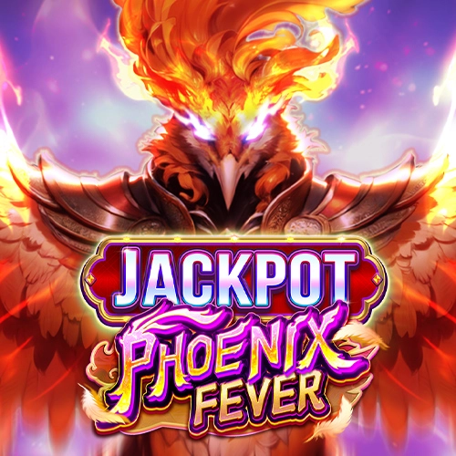 Fachai Jackpot Phoenix Fever